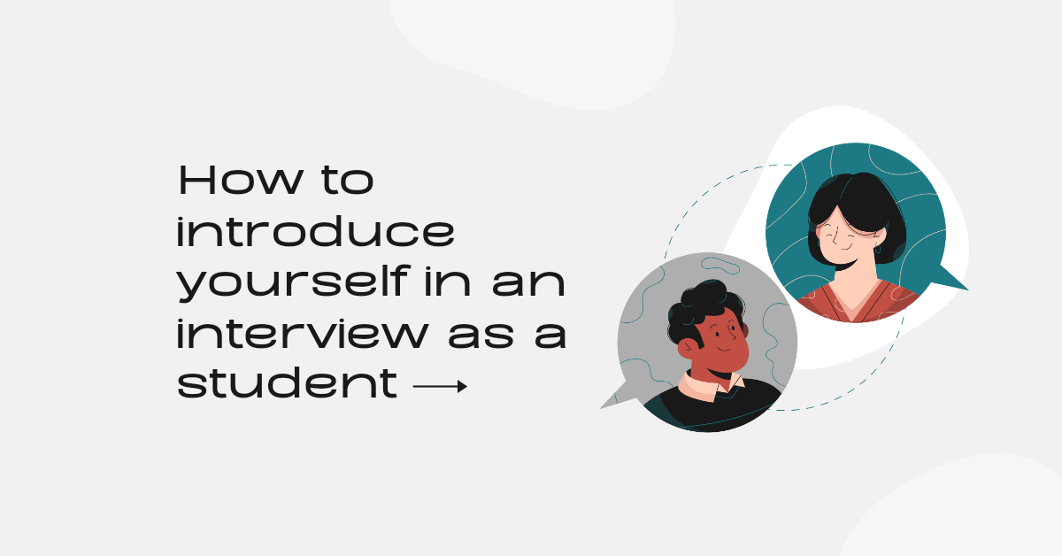 How to introduce yourself in an interview as a student