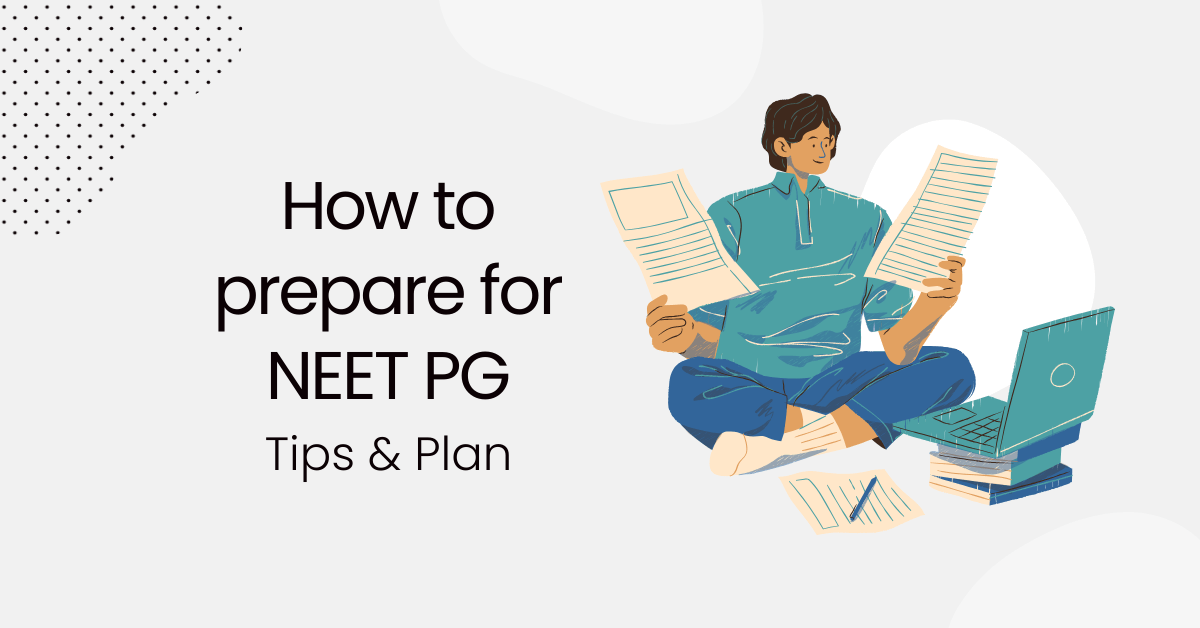 How to prepare for NEET PG