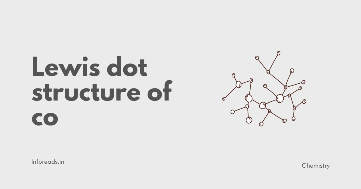 Lewis dot structure of co